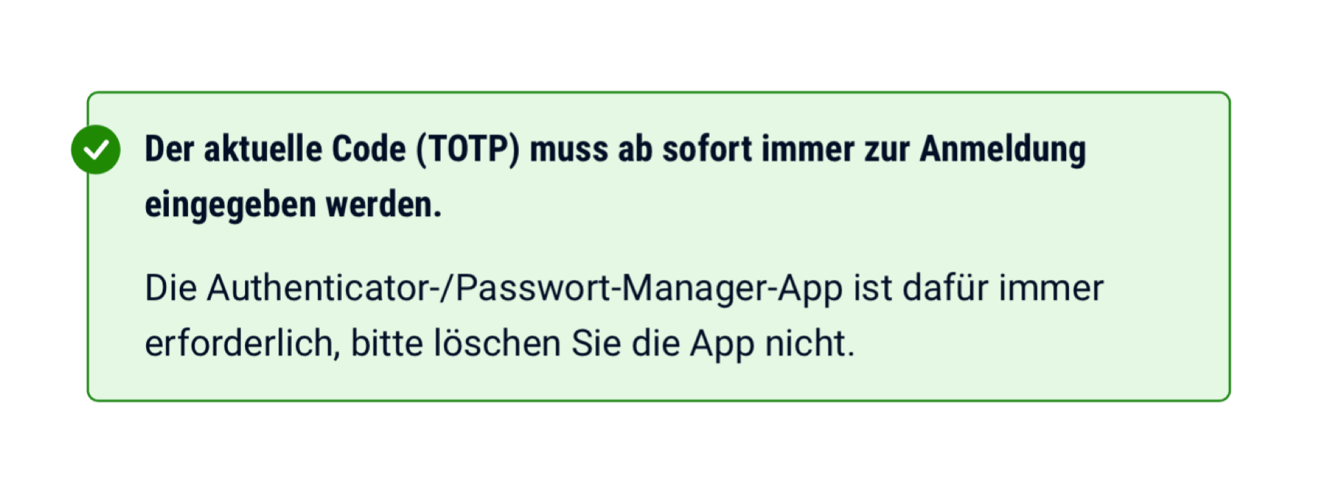 Benachrichtigung über erfolgreiche Aktivierung des TOTP-Zugangs